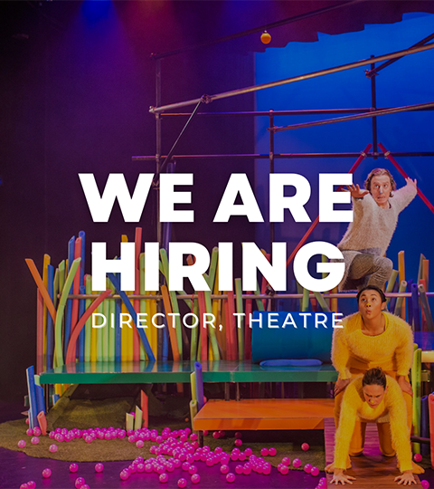 Closed We are hiring <br>Director, Theatre